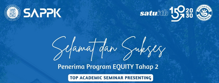 Dosen SAPPK ITB Raih Prestasi dalam Program EQUITY Tahap 2