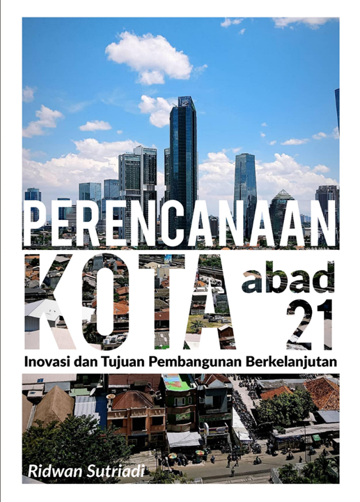 Glow up Tata Kota: Buku Perencanaan Kota Abad 21, Wajib Masuk Reading List Anak Muda Zaman Now